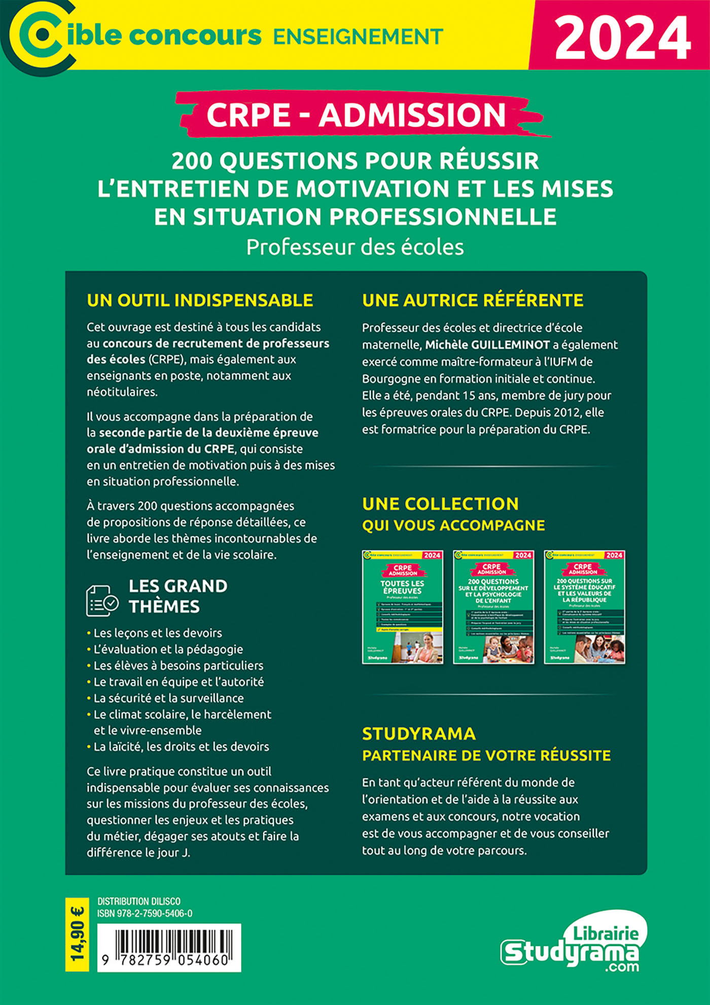 CRPE – Admission – 200 questions pour réussir l’entretien de motivation et les mises en situation professionnelle - Michèle Guilleminot - STUDYRAMA