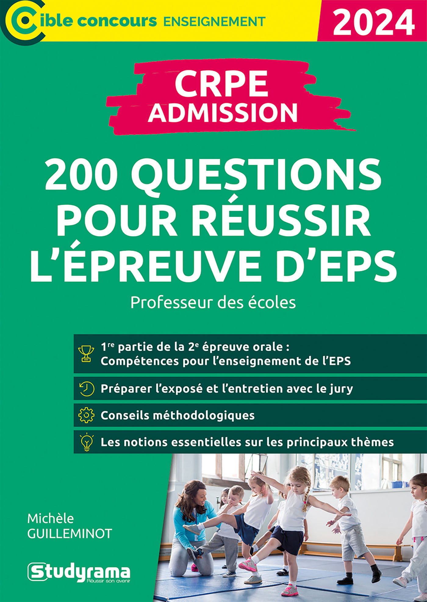 CRPE – Admission – 200 questions pour réussir l'épreuve d'EPS - Michèle Guilleminot - STUDYRAMA