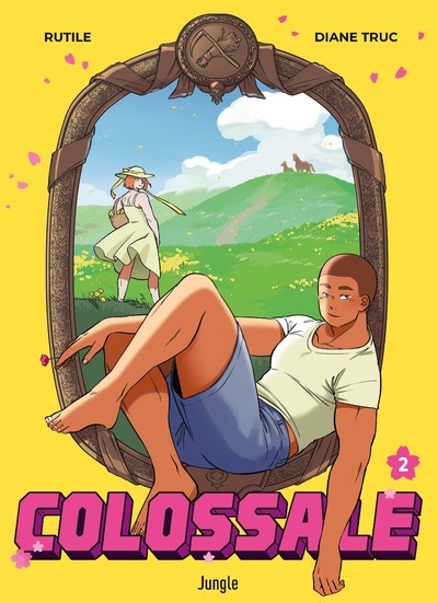 Colossale - Tome 2 -  Rutile - JUNGLE