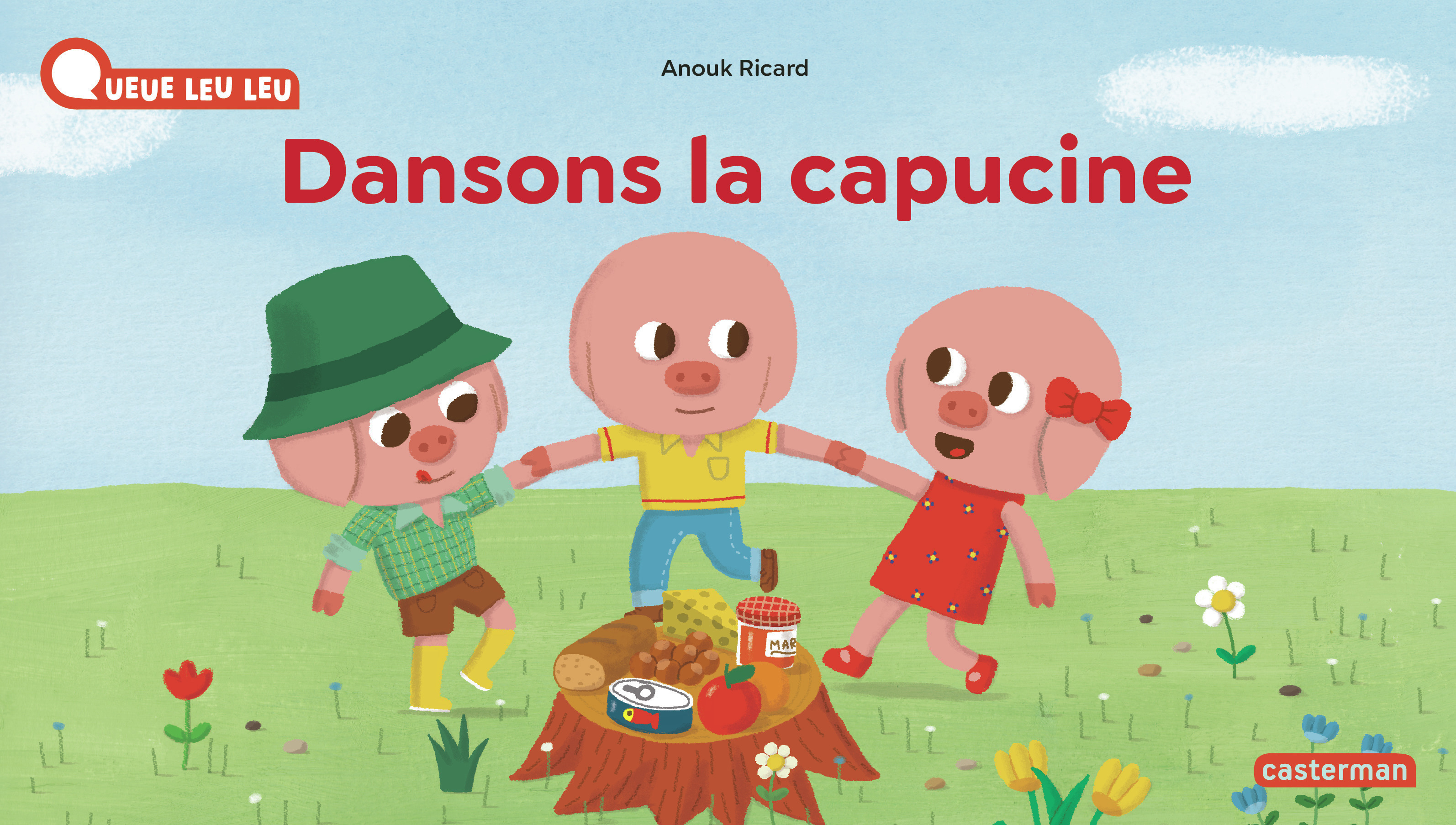 Dansons la capucine - Anouk Ricard - CASTERMAN