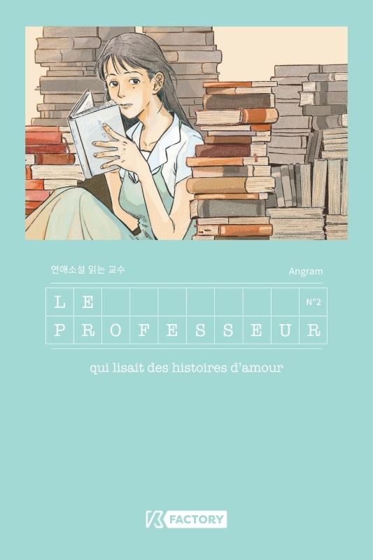 Le professeur qui lisait des histoires d'amour - Tome 2 -  Angram - VEGA DUPUIS