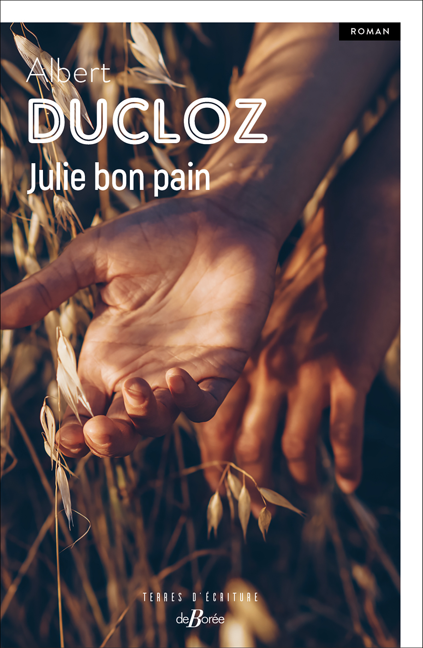 Julie bon pain - Albert Ducloz - DE BOREE