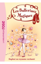 Les ballerines magiques t1 daphne au royaum e enchante