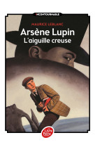 Arsène lupin, l'aiguille creuse - texte intégral