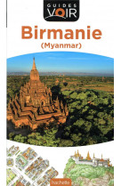 Guide voir birmanie