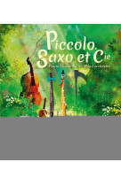 Piccolo et saxo et cie