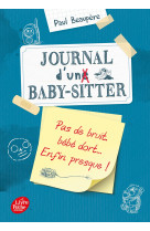 Journal d-un baby-sitter  t 2 - pas de bruit, bebe dort... enfin pres