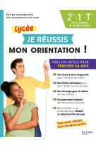 Je reussis mon orientation 2nde-1ere-term voies generale et technologique