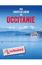 Guide du routard coups de coeur en occitanie