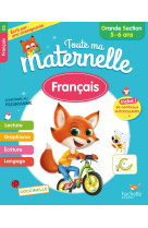 Toute ma maternelle francais grande section (5-6 ans)