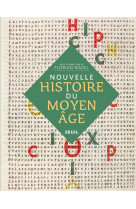 Nouvelle histoire du moyen age