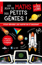 Les jeux de maths des petits genies - du ce2 au cm1