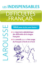 Difficultes du francais - les indispensables larousse