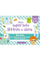 Mon super loto des lettres et des sons