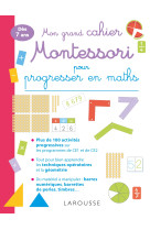 Mon grand cahier montessori pour progresser en maths