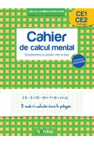 Les cahiers bordas - calcul mental (cp-ce2) - entrainement a calculer vite et bien