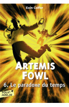 Artemis fowl t6 le paradoxe du temps poche