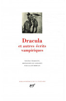 Dracula et autres ecrits vampiriques