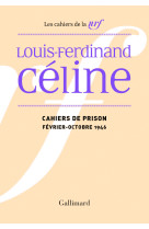 Cahiers de prison - fevrier-octobre 1946