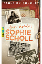 Mon amie sophie scholl