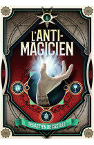 Anti magicien t1