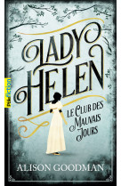 Lady helen - t01 - le club des mauvais jours