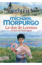 Le don de lorenzo - enfant de camargue