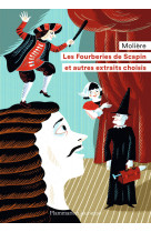 Fourberies de scapin et autres extraits moliere