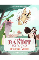 Bandit, chien de genie -t 4 - le toutou de vitruve