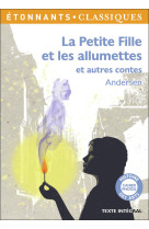 La petite fille et les allumettes et autres contes