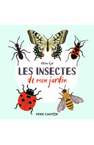 Les insectes de mon jardin