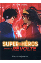Super-heros episode 2