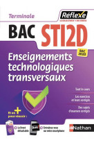 Enseignements technologiques transversaux - term sti2d (guide reflexe n 33) - 2019