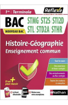 Histoire-geographie - 1ere/term voie technologique (guide reflexe n 66) 2020