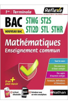 Mathematiques - 1ere/term voie technologique (guide reflexe n 21) 2020 - vol21