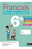 Francais - mon cahier d-activites 6eme - eleve 2019