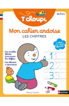 T-choupi mon cahier ardoise - chiffres