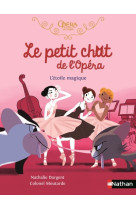 Le petit chat de l-opera - l-etoile magique