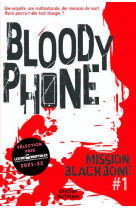 Mission blackbone - t 1 bloody phone