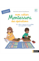 Mon cahier montessori des operations