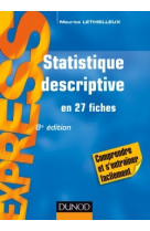 Statistique descriptive - 8e ed - en 27 fiches