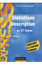 Statistique descriptive - 8e ed - en 27 fiches
