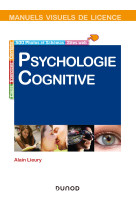 Manuel visuel de psychologie cognitive - 4e éd.