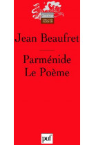 Parmenide. le poeme (3 ed)