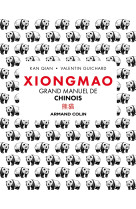 Xiongmao - grand manuel de chinois