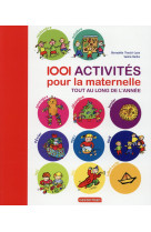 1001 activites pour la maternelle