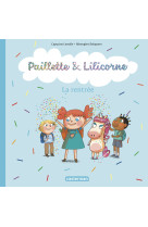 Paillette et lilicorne t1 - la rentree