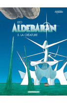 Aldebaran t5 la creature