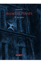 Isaac le pirate t5 jacques