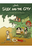 Silex and the city t8 l-homme de cro-macron